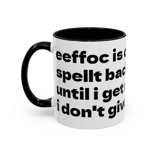 Coffee Mug - Eeffoc Accent 11oz, 15oz